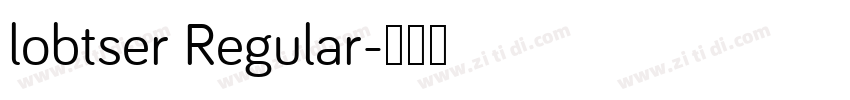 lobtser Regular字体转换